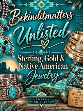 FLYER For LIVE Show. Unlisted Sterling, Gold & Native American Turquoise Jewelry